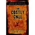 The Costly Call: Modern-Day Stories of Muslims Who Found Jesus