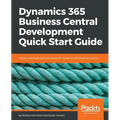 Dynamics 365 Business Central Development Quick Start Guide: Modern development techniques for Dynamics 365 Business Central