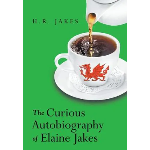 The Curious Autobiography of Elaine Jakes
