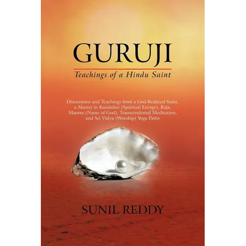Guruji: Teachings of a Hindu Saint