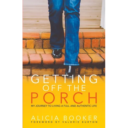 Getting Off the Porch