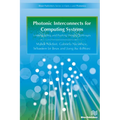 Photonic Interconnects for Computing Systems: Understanding and Pushing Design Challenges