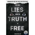 Why Sell Lies When The Truth Is Free