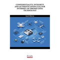 Confidentiality, Integrity and Authentication (Cia) for Internet-Of-Drones (Iod) Technology