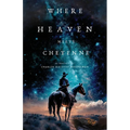 Where Heaven Meets Cheyenne