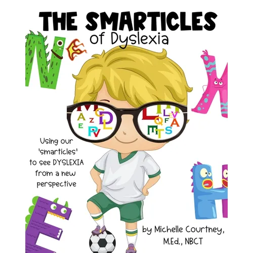 The Smarticles of Dyslexia