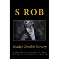 Voodoo Zombie Sorcery