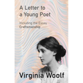A Letter to a Young Poet: Including the Essay 'Craftsmanship'