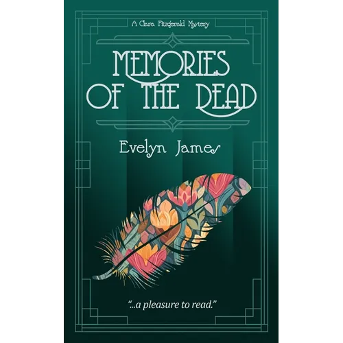 Memories of the Dead: A Clara Fitzgerald Mystery