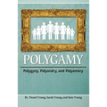 Polygamy: Polygyny, Polyandry, and Polyamory