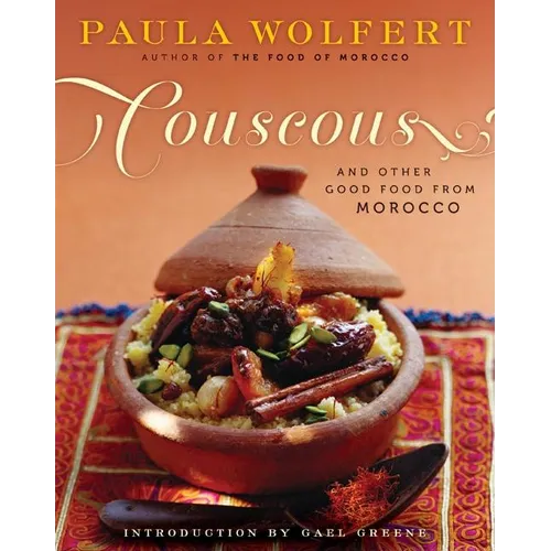 Couscous and Other Good Food from Morocco