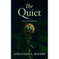 The Quiet: Poems of Endurance