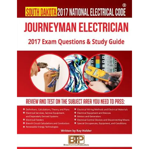 South Dakota 2017 Journeyman Electrician Study Guide