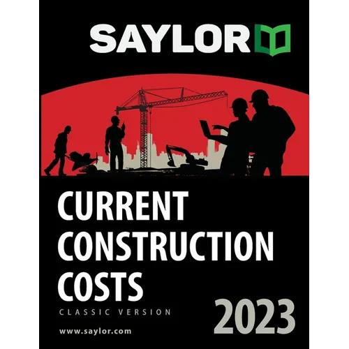 Saylor Current Construction Costs 2023
