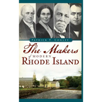 The Makers of Modern Rhode Island