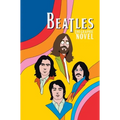Orbit: The Beatles: John Lennon, Paul McCartney, George Harrison and Ringo Starr
