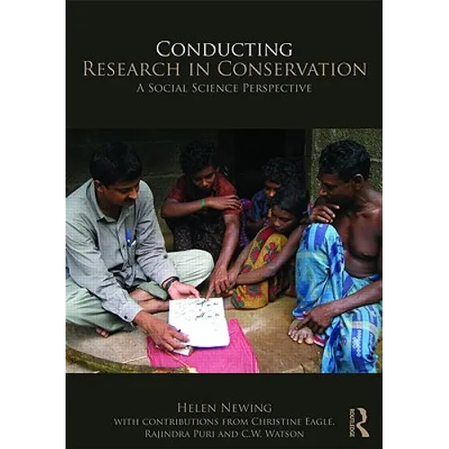 Conducting Research in Conservation: Social Science Methods and Practice
