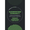 Augmenting Humanity: Industry 5.0 and the Rise of Human-Machine Collaboration