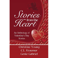 Stories from the Heart: An Anthology of Valentine's Stories