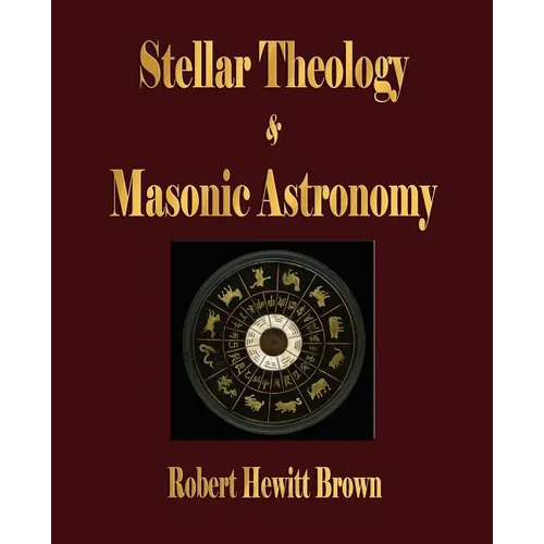 Stellar Theology and Masonic Astronomy