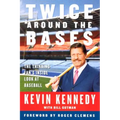 Twice Around the Bases: The Thinking Fan's Inside Look at Baseball