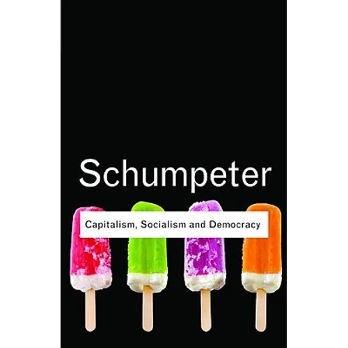 Capitalism, Socialism and Democracy