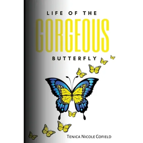 Life of The Gorgeous Butterfly