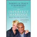 The Imperfect Marriage: Help for Those Who Think It's Over