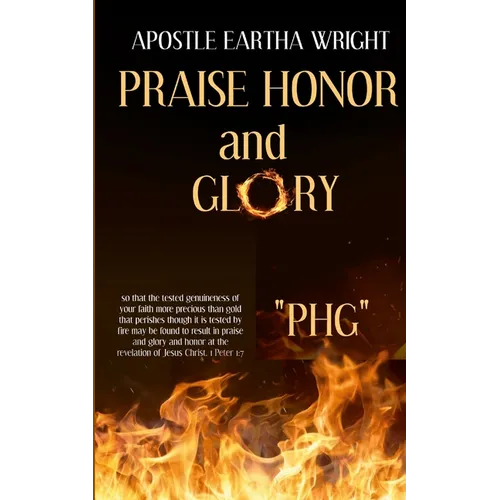 Praise Honor and Glory: "Phg"