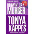 Blowin' Up A Murder