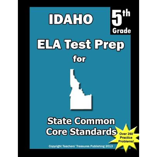 Idaho 5th Grade ELA Test Prep: Common Core Learning Standards