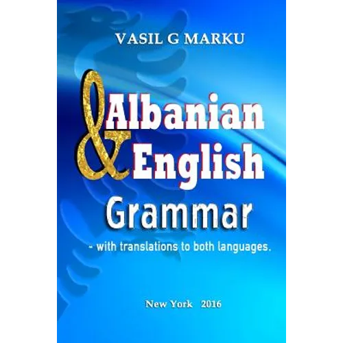English & Albanian Grammar: Gramatika Shqip & Anglisht