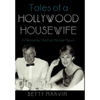Tales of a Hollywood Housewife: A Memoir by the First Mrs. Lee Marvin - Hardcover