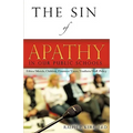 The Sin of Apathy