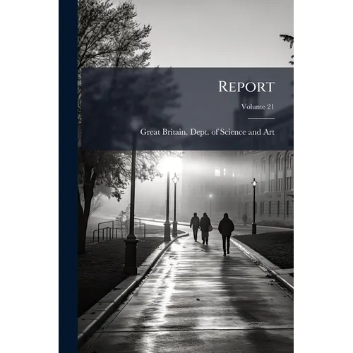 Report; Volume 21