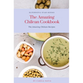 The Amazing Chilean Cookbook: Amazing Chilean Recipes