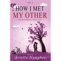 How I Met My Other: True Engagements, Forever Love