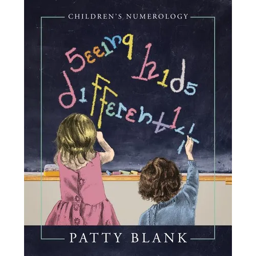 Seeing Kids Differently: Children's Numerology