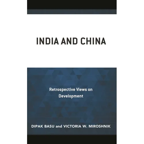 India and China: Retrospective Views on Development