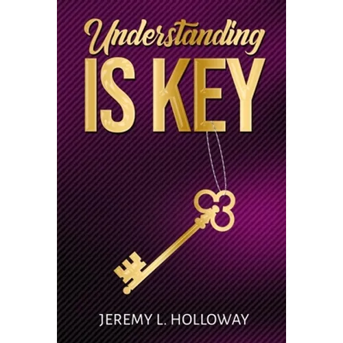 Understanding Is Key