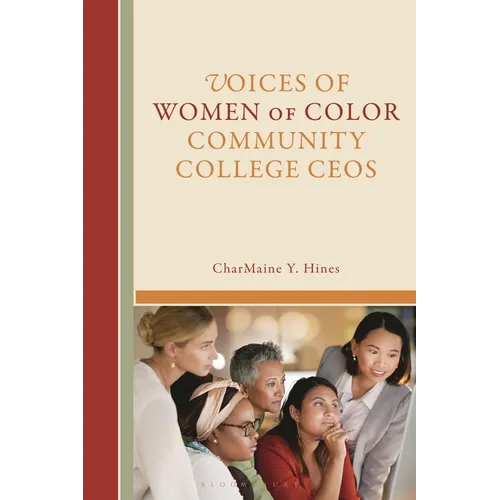 Voices of Women of Color Community College Ceos