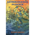 Astrologickal Magick