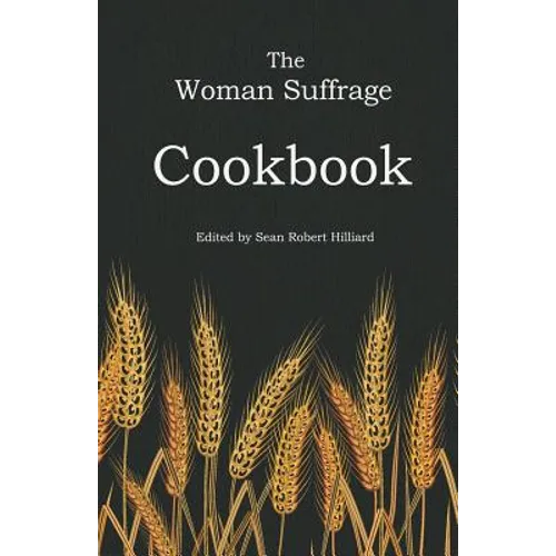 The Woman Suffrage Cookbook