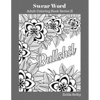 Swear Word Adult Colour Book II: Adult Color Book