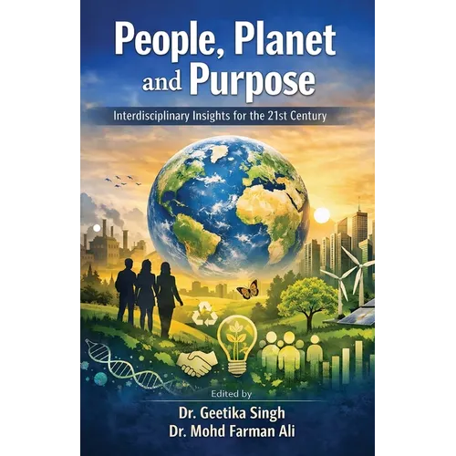 People, Planet and Purpose- Interdisciplinary insights for the 21st century