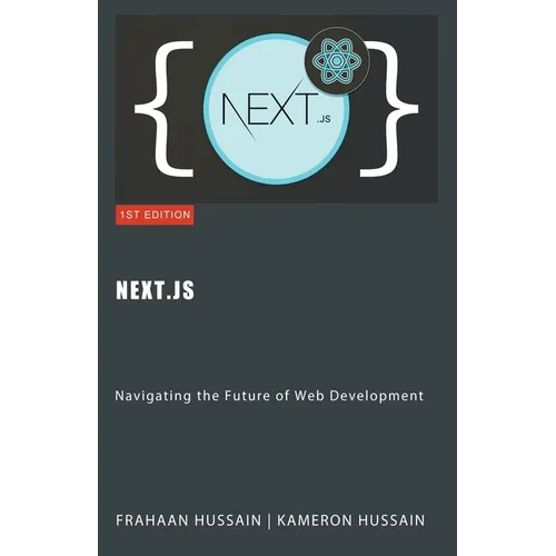 Next.js: Navigating the Future of Web Development