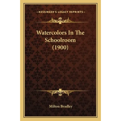 Watercolors In The Schoolroom (1900)