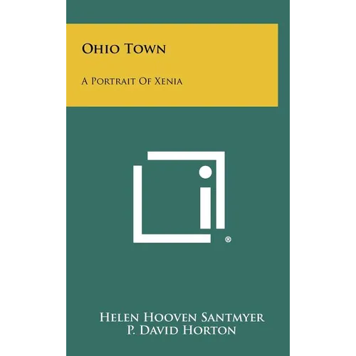 Ohio Town: A Portrait Of Xenia