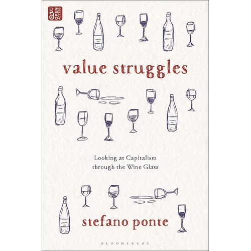 Value Struggles: Looking at Capitalism Through the Wine Glass
