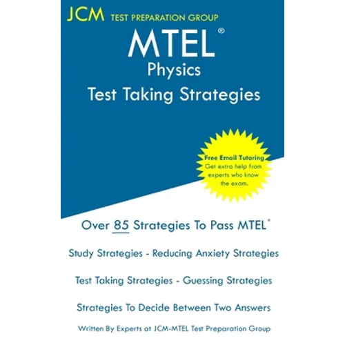 MTEL Physics - Test Taking Strategies